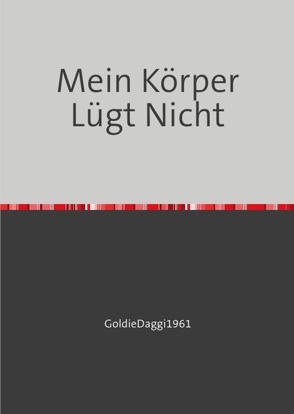 Cover von Mein Körper Lügt Nicht