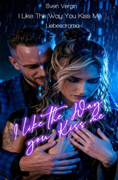Cover von I Like The Way You Kiss Me