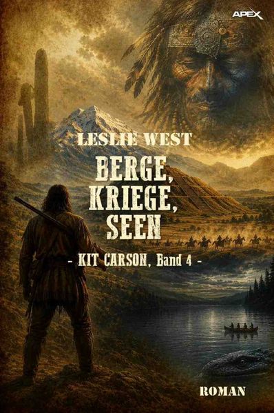 Cover von Berge, Kriege, Seen – Kit Carson, Band 4