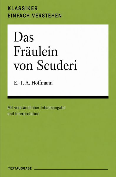 Cover von Klassiker einfach verstehen/Das Fräulein von Scuderi