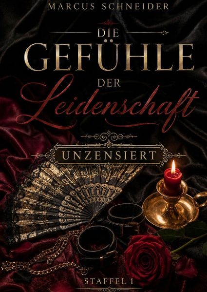 Cover von Die Gefühle der Leidenschaft – Staffel 1