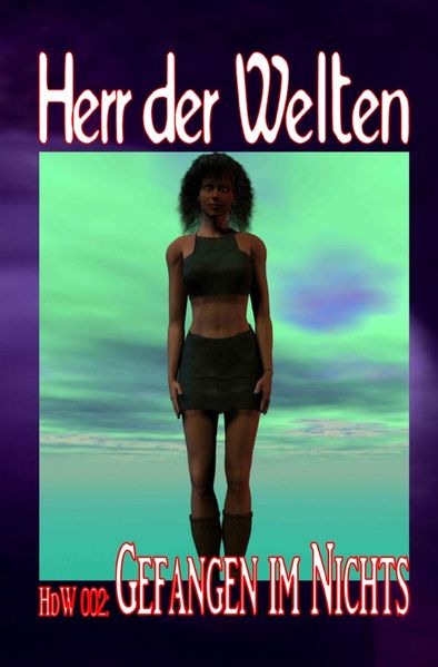 Cover von HERR DER WELTEN Einzelausgabe/HERR DER WELTEN 002: Gefangen im Nichts