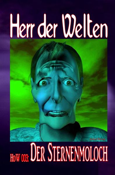 Cover von HERR DER WELTEN Einzelausgabe/HERR DER WELTEN 003: Der Sternenmoloch