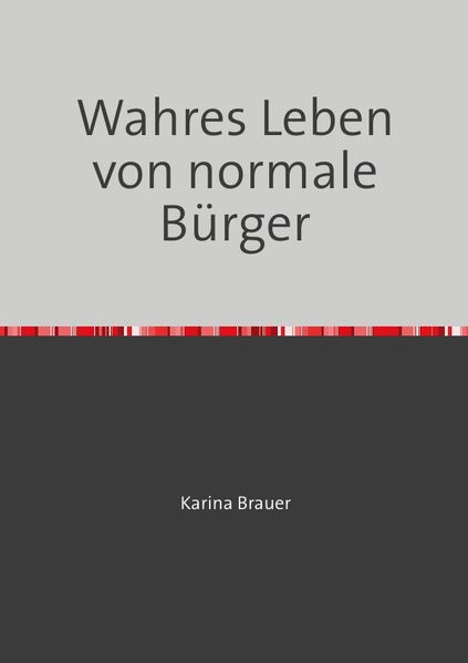 Cover von Teil 1/Wahres Leben von normale Bürger