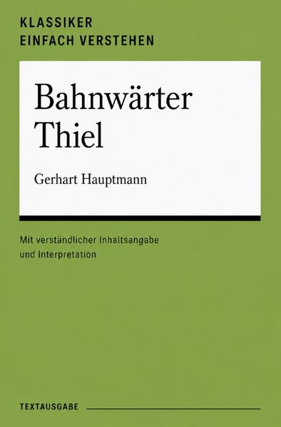 Cover von Klassiker einfach verstehen/Bahnwärter Thiel