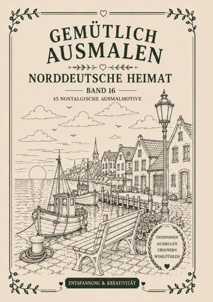 Cover von Gemütlich ausmalen/Gemütlich ausmalen – Norddeutsche Heimat