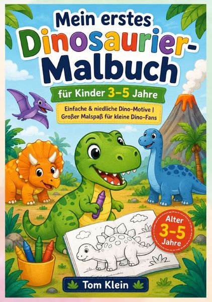 Cover von Mein erstes Dinosaurier-Malbuch für Kinder 3–5 Jahre