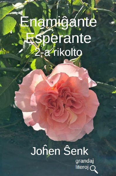 Cover von Enamiĝante Esperante/Enamigxante Esperante