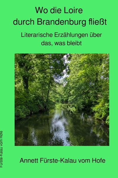 Cover von Wo die Loire durch Brandenburg fließt