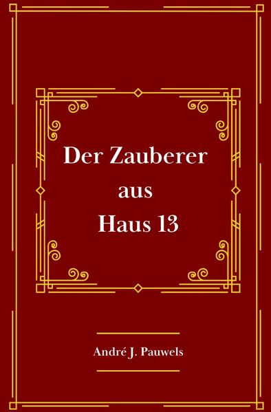 Cover von Der Zauberer aus Haus 13