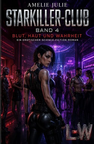 Cover von Starkiller-Club/Starkiller-Club – Band 4 – Blut, Haut und Wahrheit (Ein erotischer Science-Fiction-Roman)