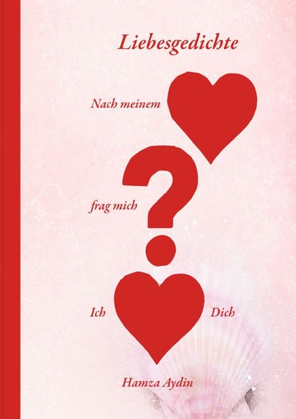 Cover von Nach meinem Herzen frag mich Ich liebe Dich