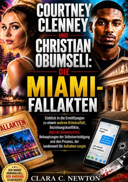 Cover von Jenseits der Schlagzeilen/Courtney Clenney und Christian Obumseli: Die Miami-Fallakten