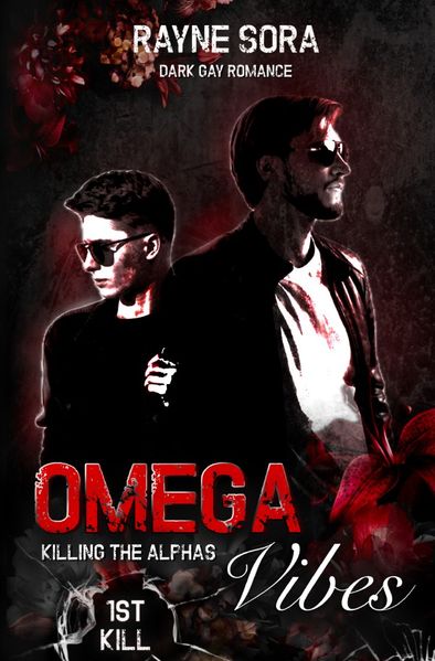 Cover von Omega Vibes/Killing the Alphas – 1st Kill