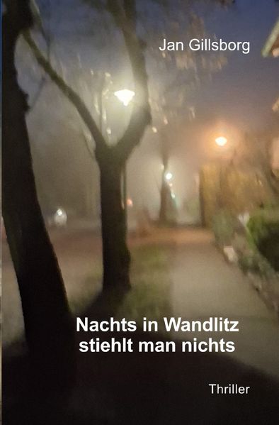 Cover von Nachts in Wandlitz stiehlt man nichts