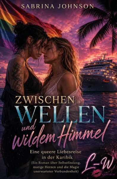Cover von Zwischen Wellen und wildem Himmel – Eine queere Liebesreise in der Karibik