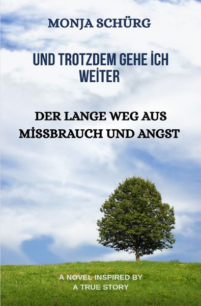 Cover von Und Trotzdem gehe ich weiter
