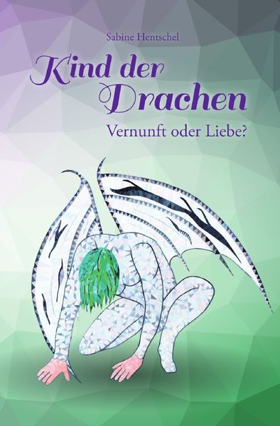 Cover von Kind der Drachen/Kind der Drachen – Vernunft oder Liebe?