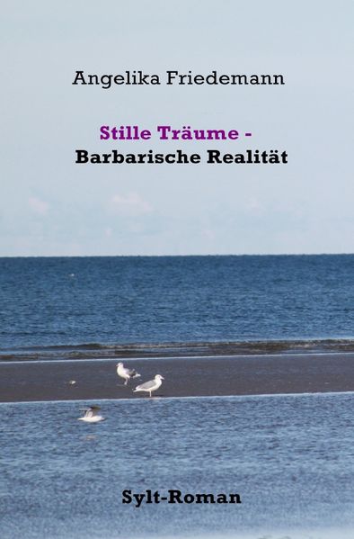 Cover von Stille Träume Barbarische Realität