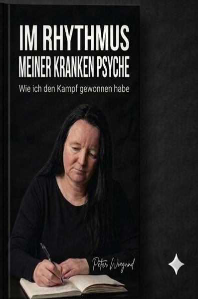 Cover von IM RHYTHMUS MEINER KRANKEN PSYCHE Wie ich den Kampf gewonnen habe