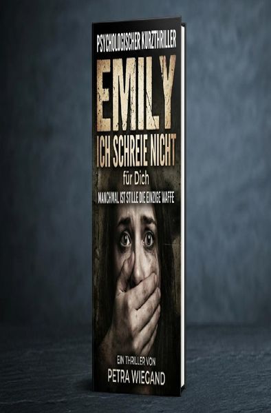 Cover von Emily Ich schreie nicht für Dich