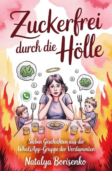 Cover von Zuckerfrei durch die Hölle