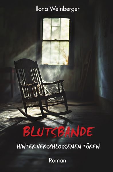 Cover von Blutsbande – Hinter verschlossenen Türen