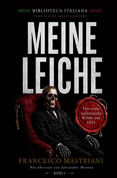 Cover von Biblioteca Italiana – vergessene Meisterwerke/Meine Leiche
