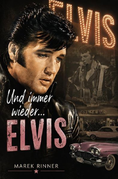 Cover von Und immer Wieder … Elvis (Taschenbuch)