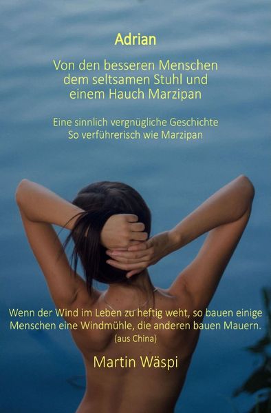 Cover von Von den besseren Menschen, dem seltsamen Stuhl und einem Hauch Marzipan