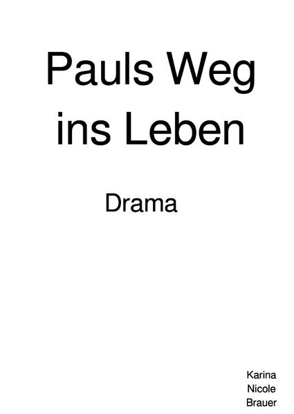 Cover von Pauls Weg ins Leben