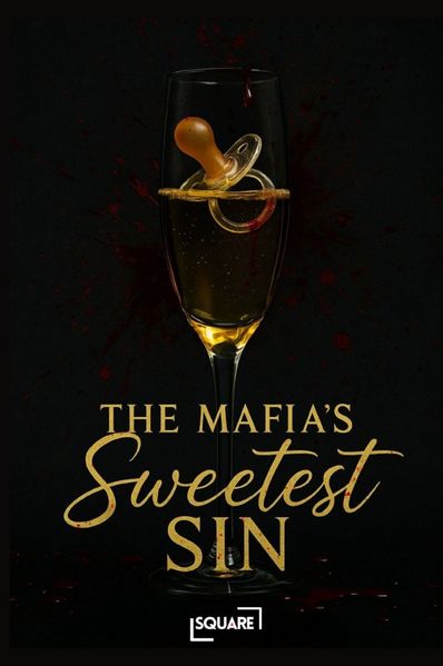 Cover von The Mafia’s Sweetest Sin – Dark Romance über einen Konditor, ein unschuldiges Kind und eine verbotene Liebe voller Gefahr & Leidenschaft (LYNORA Romane, Band 3)