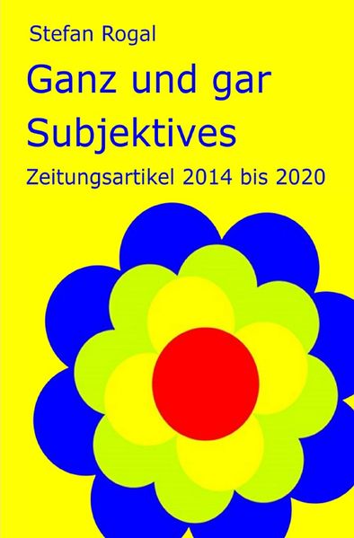 Cover von Ganz und gar Subjektives