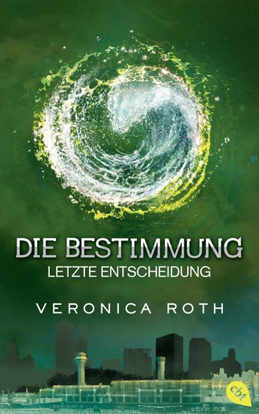Cover von Die Bestimmung – Letzte Entscheidung