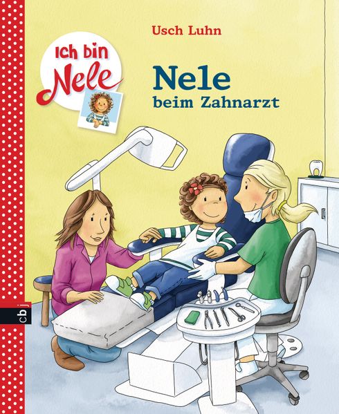 Cover von Ich bin Nele – Nele beim Zahnarzt
