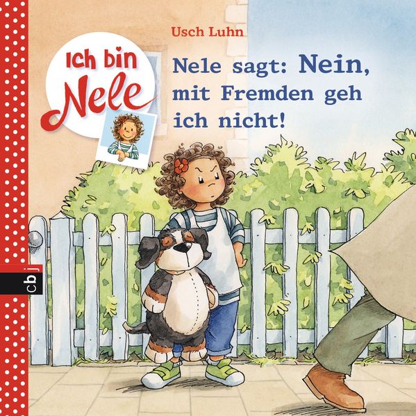 Cover von Ich bin Nele – Nele sagt: Nein, mit Fremden geh ich nicht!