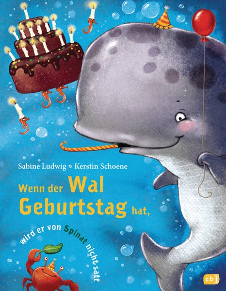 Cover von Wenn der Wal Geburtstag hat, wird er von Spinat nicht satt