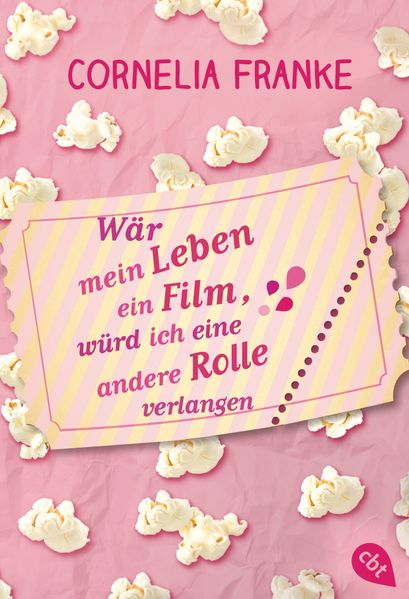 Cover von Wär mein Leben ein Film, würd ich eine andere Rolle verlangen