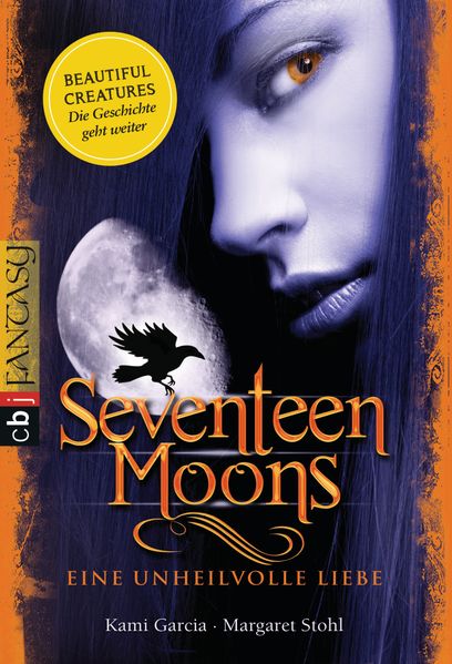 Cover von Seventeen Moons – Eine unheilvolle Liebe