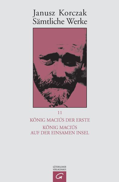 Cover von Sämtliche Werke / König Macius der Erste. König Macius auf der einsamen Insel