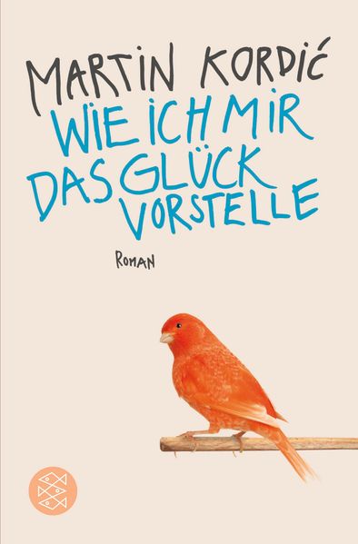 Cover von Wie ich mir das Glück vorstelle