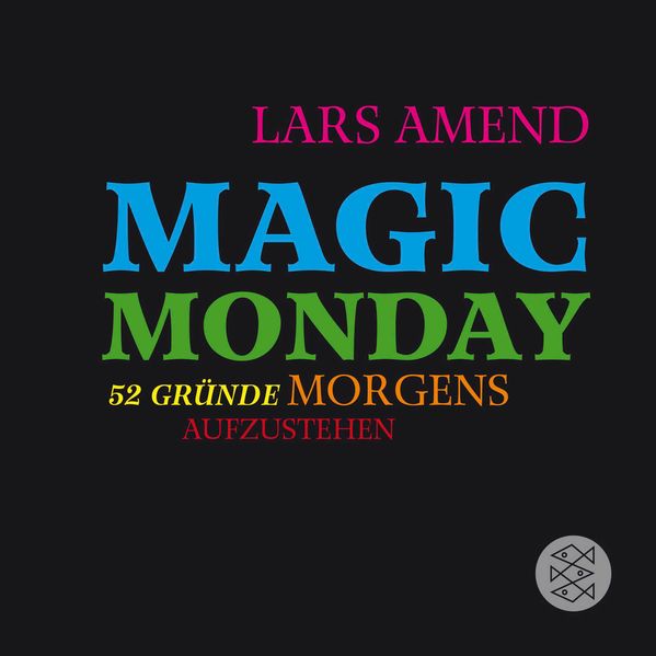 Cover von Magic Monday – 52 Gründe morgens aufzustehen