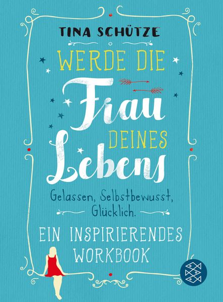 Cover von Werde die Frau deines Lebens