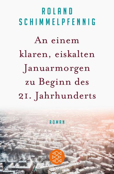 Cover von An einem klaren, eiskalten Januarmorgen zu Beginn des 21. Jahrhunderts