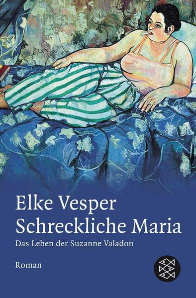 Cover von Schreckliche Maria – Das Leben der Suzanne Valadon