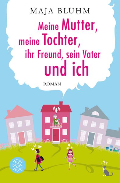 Cover von Meine Mutter, meine Tochter, ihr Freund, sein Vater und ich