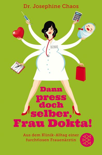 Cover von Dann press doch selber, Frau Dokta!