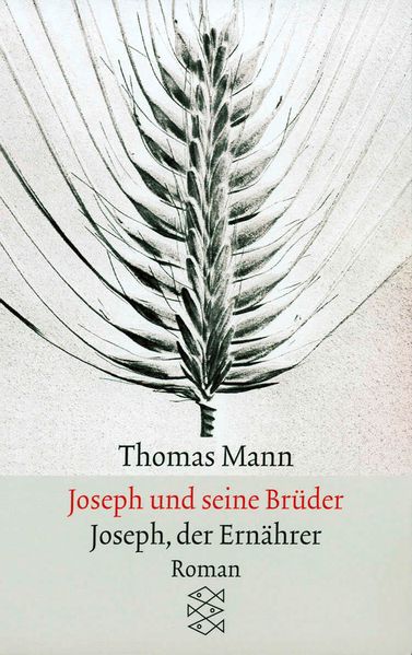 Cover von Joseph und seine Brüder IV. Joseph, der Ernährer