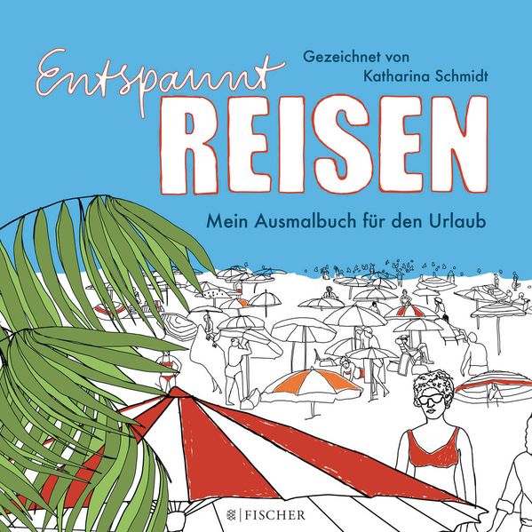 Cover von Entspannt reisen – Mein Ausmalbuch für den Urlaub