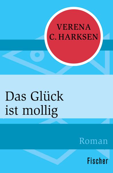 Cover von Das Glück ist mollig